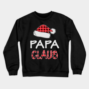 Papa Claus Red Buffalo Plaid Santa Hat Matching Family Christmas gift Crewneck Sweatshirt